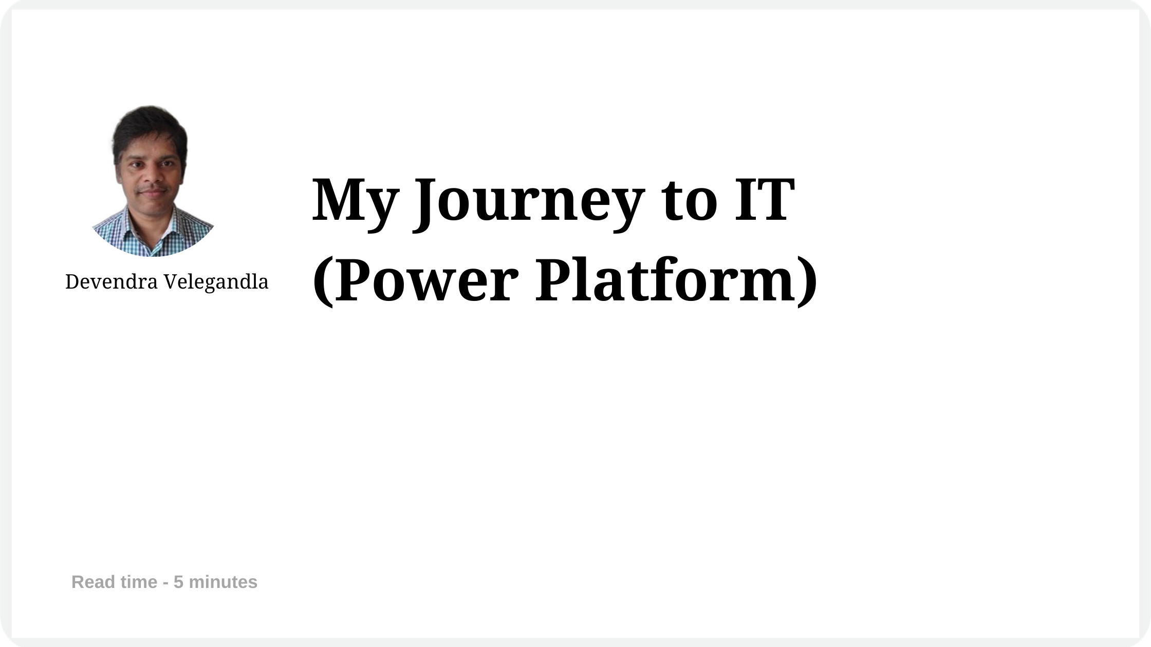 My Journey to IT (Power Platform)