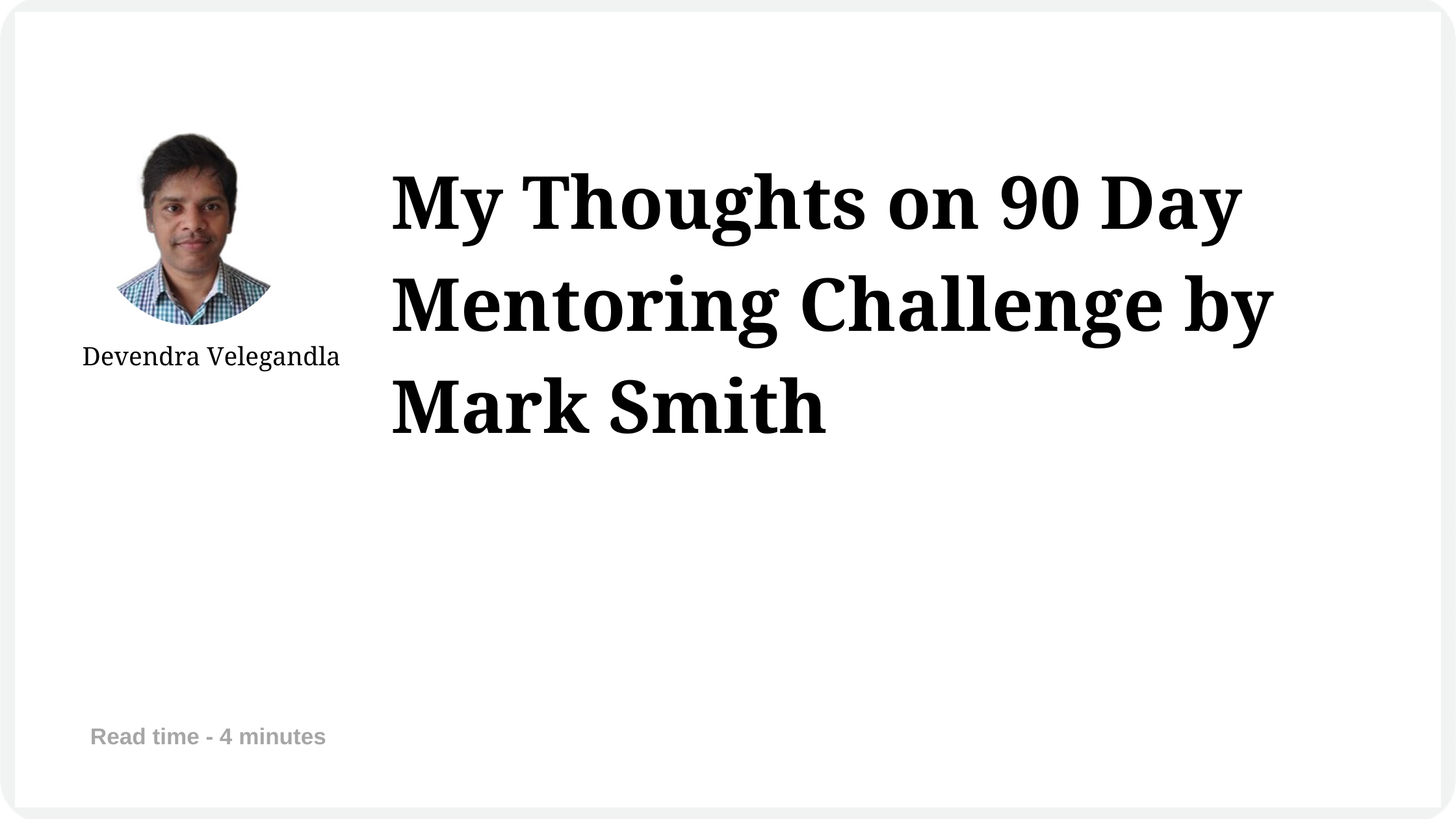 My Thoughts on 90 days mentoring challenge by Mark Smith