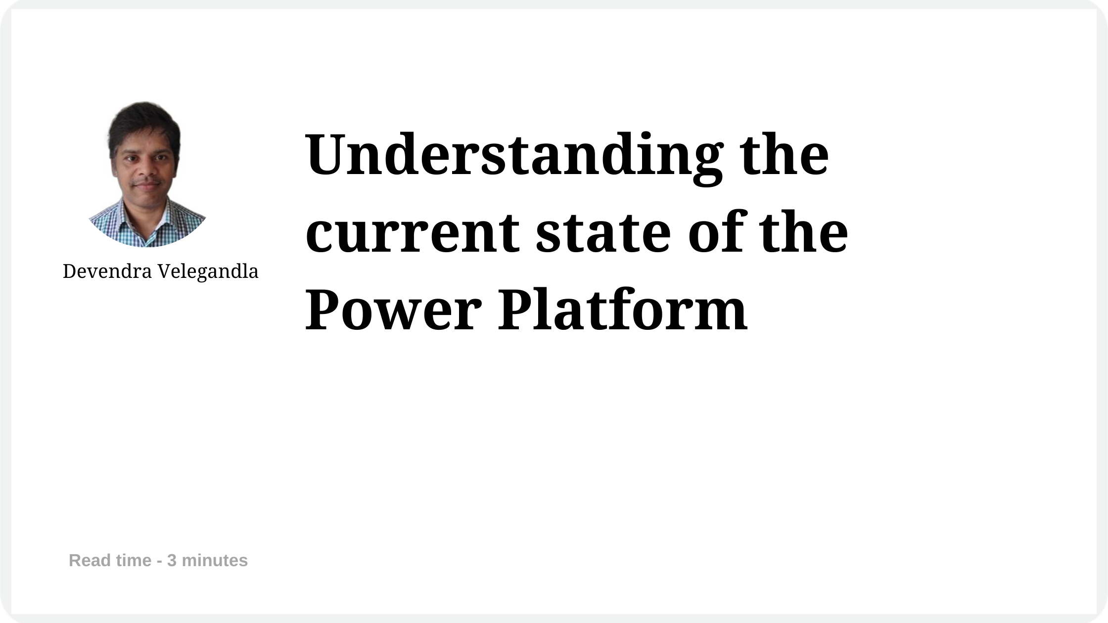 Understanding the current state of the Power Platform